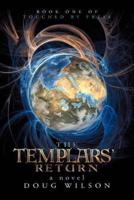The Templars' Return: Book One of Touched by Freia