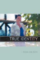 True Identity: A Spiritual Poetry Inheritance