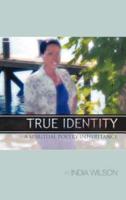 True Identity: A Spiritual Poetry Inheritance