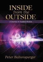Inside from the Outside: A Journey in Sudden Fiction