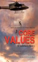 Core Values: A Soldier's Story