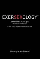 Exersexology: The Study of Calorie Burn During Sex