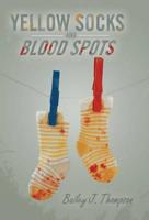 Yellow Socks and Blood Spots