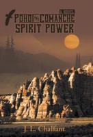 Pohoi and Comanche Spirit Power