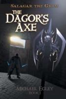 Salagar the Grim: The Dagor's Axe