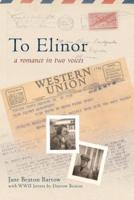 To Elinor: A Romance in Two Voices