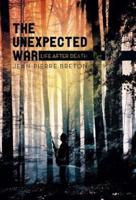The Unexpected War: Life After Death