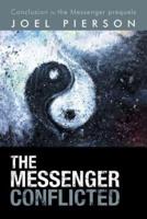The Messenger Conflicted: Conclusion to the Messenger Prequels