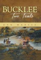 Bucklee: Two Trails