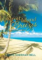 Sweet Island Breezes: Poems and Essays