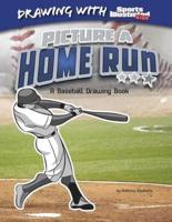 Picture a Home Run