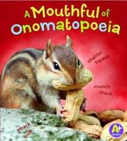 A Mouthful of Onomatopoeia
