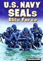 U.S. Navy SEALs Elite Force