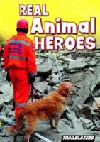 Real Animal Heroes