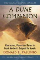 Dune Companion: Characters, Places and Terms in Frank Herbert's Original Six Novels