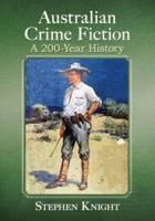 Australian Crime Fiction: A 200-Year History