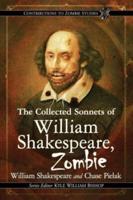 The Collected Sonnets of William Shakespeare, Zombie