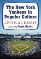 The New York Yankees in Popular Culture