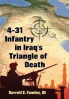 4-31 Infantry in Iraq's Triangle of Death