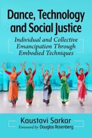 Dance, Technology and Social Justice