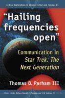 "Hailing frequencies open": Communication in Star Trek: The Next Generation