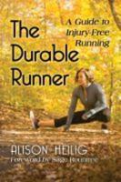 Durable Runner: A Guide to Injury-Free Running
