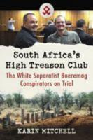 South Africa's High Treason Club