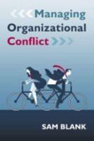 Managing Organizational Conflict