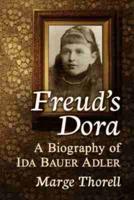 Freud's Dora: A Biography of Ida Bauer Adler