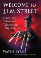 Welcome to Elm Street: Inside the Film and Television Nightmares