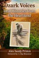 Ozark Voices: Oral Histories from the Heartland