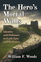 The Hero's Mortal Walls