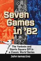 Seven Games in '62: The Yankees and Giants Square Off in a Classic World Series