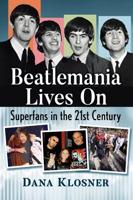 Beatlemania Lives On