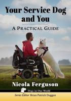 Your Service Dog and You