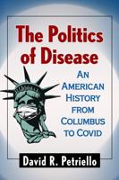 The Politics of Disease