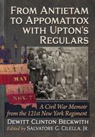 From Antietam to Appomattox With Upton's Regulars
