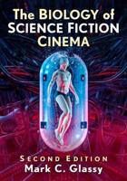 The Biology of Science Fiction Cinema, 2D Ed
