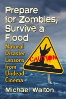 Prepare for Zombies, Survive a Flood