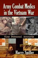 Army Combat Medics in the Vietnam War