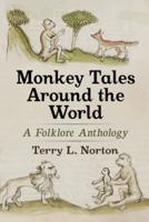 Monkey Tales Around the World