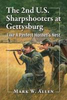 The 2nd U.S. Sharpshooters at Gettysburg