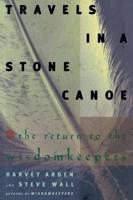 Travels in a Stone Canoe