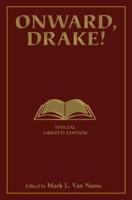 Onward, Drake! Signed Limited Edition, 1