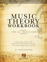 Bowman Chris Music Theory Workbook for All Musicians Bk