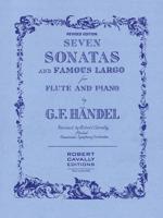 7 Sonatas and Famous Largo Edition