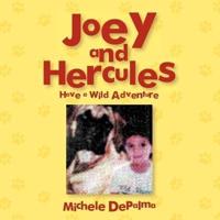 Joey and Hercules: Have a Wild Adventure