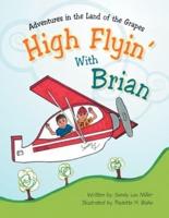 High Flyin' With Brian