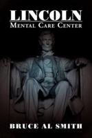 Lincoln Mental Care Center