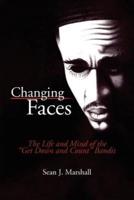 Changing Faces: The Life and Mind of the ''Get Down and Count'' Bandit